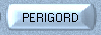 Menu Partie PERIGORD de mon site
